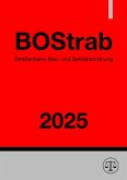 Straßenbahn-Bau- und Betriebsordnung - BOStrab 2025