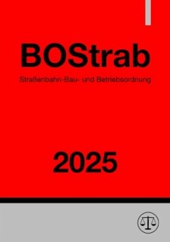 Cover Straßenbahn-Bau- und Betriebsordnung - BOStrab 2025