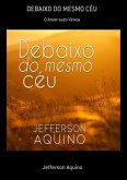 Debaixo Do Mesmo Céu (eBook, PDF)