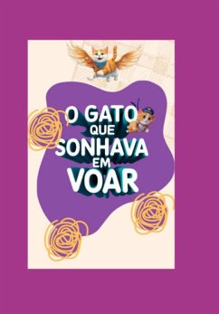 Cover O Gato Que Sonhava Em Voar (eBook, PDF)