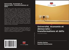 Université, économie et démocratie : transformations et défis - Balias, Stathis;Kamarianos, Ioannis