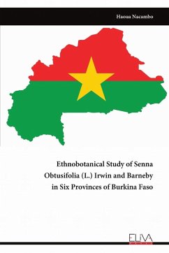 Cover Ethnobotanical Study of Senna Obtusifolia (L.) Irwin and Barneby in Six Provinces of Burkina Faso