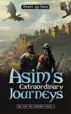 Asim's Extraordinary Journeys