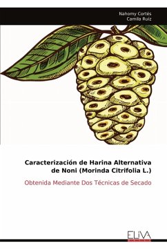 Cover Caracterización de Harina Alternativa de Noni (Morinda Citrifolia L.)