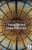 Thus Spoke Zarathustra Thus Spoke Zarathustra