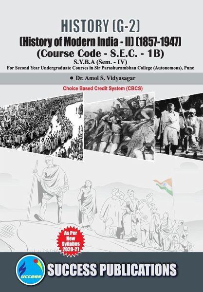 History of Modern India - II (1857-1947) (G-2)(S.Y.B.A,S.P. College,Sem.-IV)