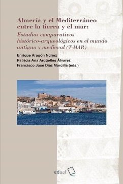 Cover Almería y el Mediterráneo entre la tierra y el mar