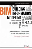 Modelo de Gestión BIM para Proyectos de Edificaciones Modelo de Gestión BIM para Proyectos de Edificaciones