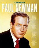 UNIVERSO DE PAUL NEWMAN, EL UNIVERSO DE PAUL NEWMAN, EL