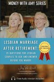 Lesbian Marriage after Retirement Lesbian Marriage after Retirement