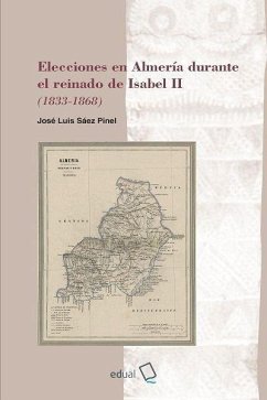 Cover Elecciones en Almería durante el reinado de Isabel II (1833-1868)
