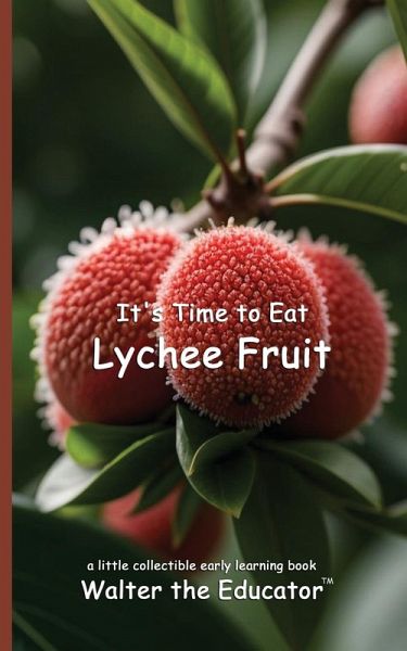 It's Time to Eat Lychee Fruit It's Time to Eat Lychee Fruit