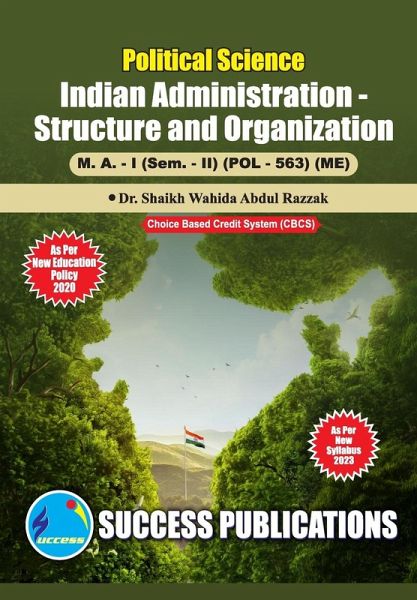 Indian Administration - Structure and Organization,First Year ,M.A,Sem-II-English Indian Administration - Structure and Organization,First Year ,M.A,Sem-II-English