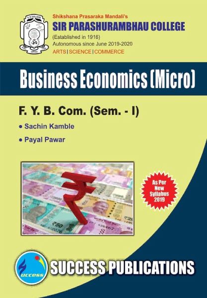 Business Economics(F.Y.B.Com,S.P. College,Sem.-I)