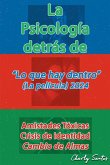 La Psicología detrás de "Lo que hay dentro" (La película) 2024