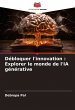 Débloquer l'innovation : Explorer le... - Bild 1