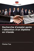Recherche d'emploi après l'obtention d'un diplôme en Irlande Recherche d'emploi après l'obtention d'un diplôme en Irlande