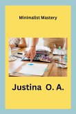 Minimalist Mastery Minimalist Mastery