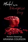 Marked by the Vampire King Marked by the Vampire King