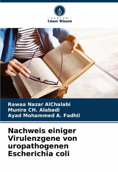Cover Nachweis einiger Virulenzgene von uropathogenen Escherichia coli