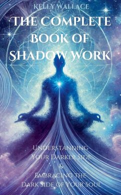 Cover The Complete Book of Shadow Work