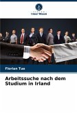 Arbeitssuche nach dem Studium in Irland Arbeitssuche nach dem Studium in Irland