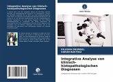 Integrative Analyse von klinisch-histopathologischen Diagnosen