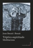 Tríptics espirituals: Meditacions Tríptics espirituals: Meditacions
