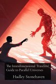 The Interdimensional Travelers' Guide to Parallel Universes