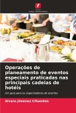 Operações de planeamento de eventos especiais praticadas nas principais cadeias de hotéis Operações de planeamento de eventos especiais praticadas nas principais cadeias de hotéis