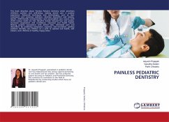 PAINLESS PEDIATRIC DENTISTRY - Prajapati, Aayushi;Sodani, Vasudha;Chhabria, Parth