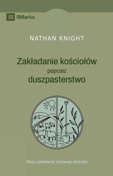 Planting by Pastoring / Zak¿adanie ko¿cio¿ów poprzez duszpasterstwo Planting by Pastoring / Zak¿adanie ko¿cio¿ów poprzez duszpasterstwo