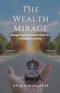 The Wealth Mirage - March, Avalon