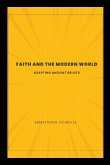 Faith and the Modern World Faith and the Modern World