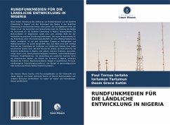 RUNDFUNKMEDIEN FÜR DIE LÄNDLICHE ENTWICKLUNG IN NIGERIA - Iorlaha, Paul Tersue; Tarlumun, Iorlumun; Kutim, Doom Grace