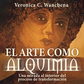 El arte como alquimia El arte como alquimia