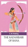 The Kadambari Of Bana The Kadambari Of Bana