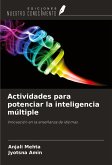 Actividades para potenciar la inteligencia múltiple