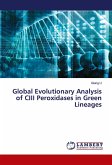 Global Evolutionary Analysis of CIII Peroxidases in Green Lineages Global Evolutionary Analysis of CIII Peroxidases in Green Lineages