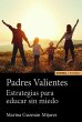 Padres Valientes - Bild 1
