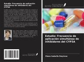 Estudio: Frecuencia de aplicación simultánea de inhibidores del CYP3A Estudio: Frecuencia de aplicación simultánea de inhibidores del CYP3A
