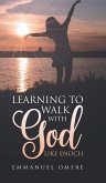 Learning To Walk With God Like Enoch