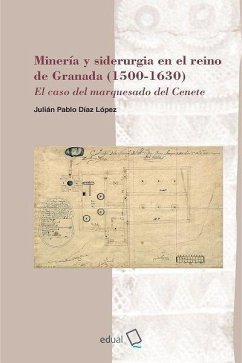 Cover Minería y siderurgia en el reino de Granada (1500-1630)