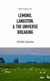 Short Essays on Lemons, Langston, & the Universe Breaking Short Essays on Lemons, Langston, & the Universe Breaking