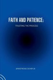 Faith and Patience Faith and Patience