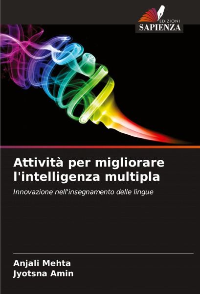 Attività per migliorare l'intelligenza multipla Attività per migliorare l'intelligenza multipla