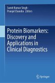 Protein Biomarkers: Discovery and Applications in Clinical Diagnostics (eBook, PDF)
