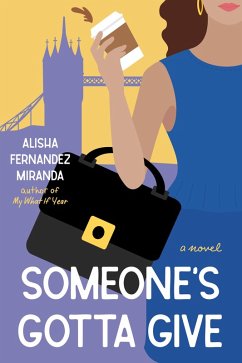 Cover Someone's Gotta Give (eBook, ePUB)