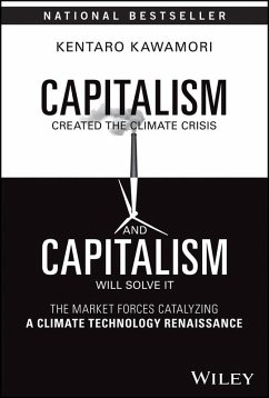 Capitalism Created the Climate Crisis and Capitalism Will Solve It (eBook, PDF) - Kawamori, Kentaro