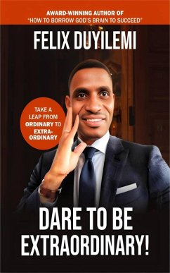 Cover Dare to Be Extraordinary (eBook, ePUB)